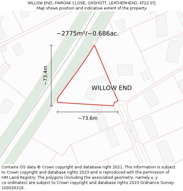 WILLOW END, FAIROAK CLOSE, OXSHOTT, LEATHERHEAD, KT22 0TJ: Plot and title map