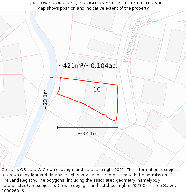 10, WILLOWBROOK CLOSE, BROUGHTON ASTLEY, LEICESTER, LE9 6HF: Plot and title map