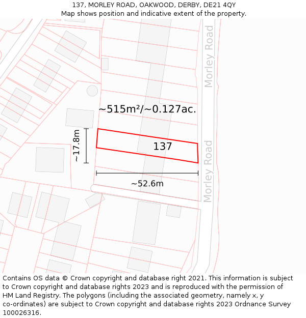 137, MORLEY ROAD, OAKWOOD, DERBY, DE21 4QY: Plot and title map