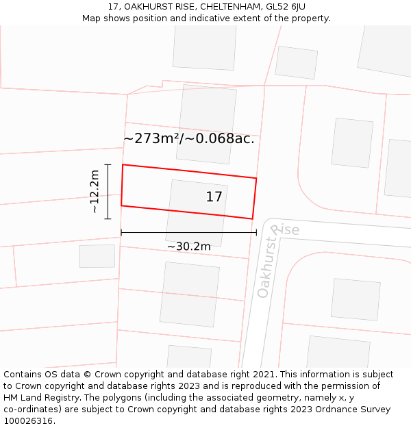 17, OAKHURST RISE, CHELTENHAM, GL52 6JU: Plot and title map